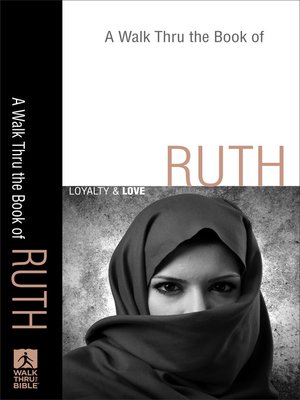 cover image of A Walk Thru the Book of Ruth